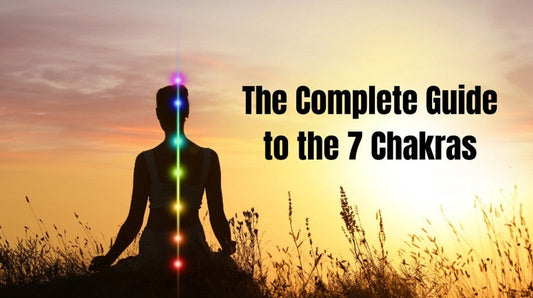 The Complete Guide to the 7 Chakras: Meaning, Importance & Powerful Ways to Align Them Naturally