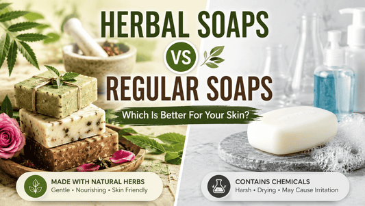 The Benefits of Herbal Soaps Over Regular Soaps