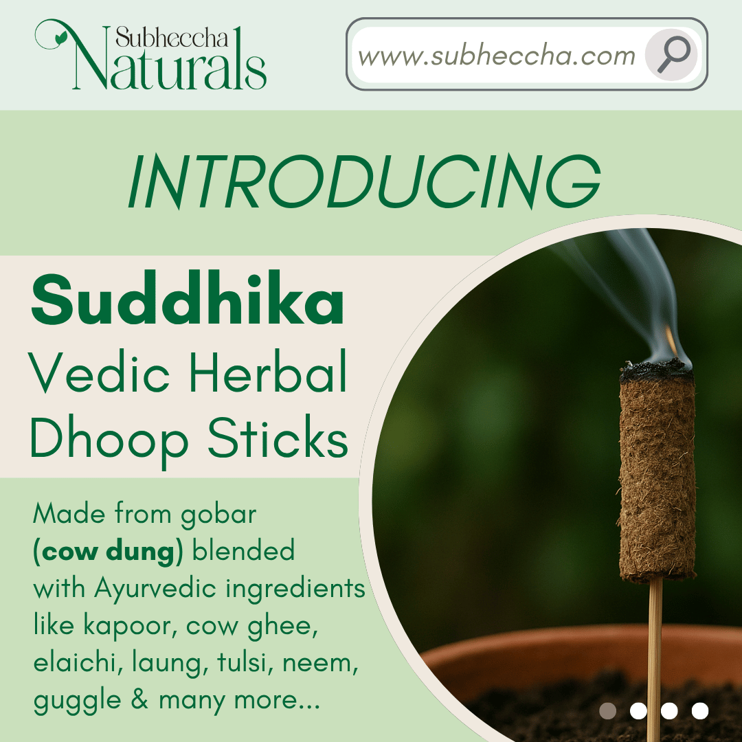 Advertisement for Suddhika Vedic Herbal Dhoop Sticks by Subheccha Naturals with a close-up of a burning dhoop stick.